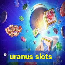 uranus slots